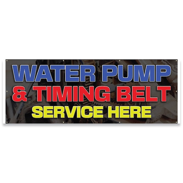 Signmission Water Pump Timing Belt Service Banner Concession Stand Food Truck Single Sided B-96-30178 - main